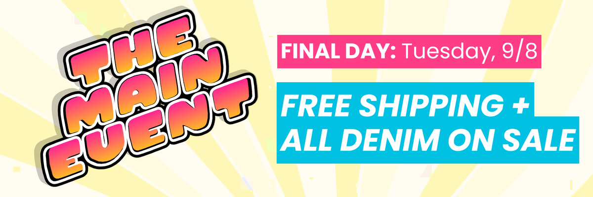 Day 7 - Free shipping on all orders + all denim on sale