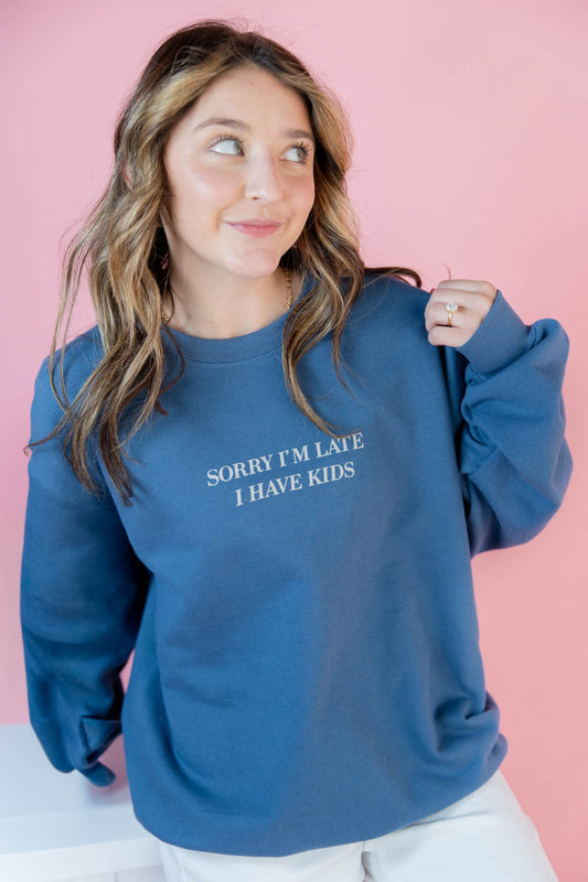 Sorry I'm Late Graphic Sweatshirt
