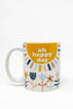 Oh Happy Day Ceramic Mug