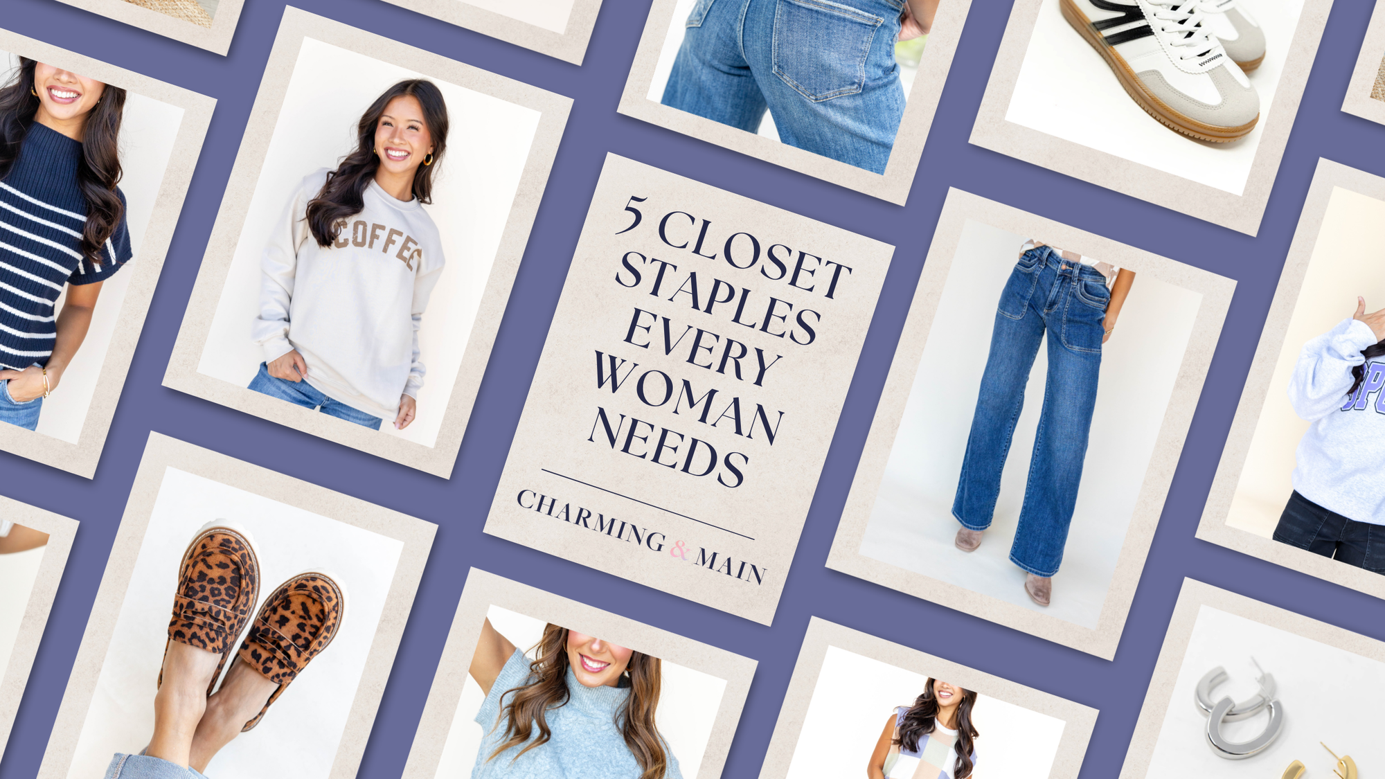 5 Closet Staples Every Woman Needs Cover Title, includes images of different garments.