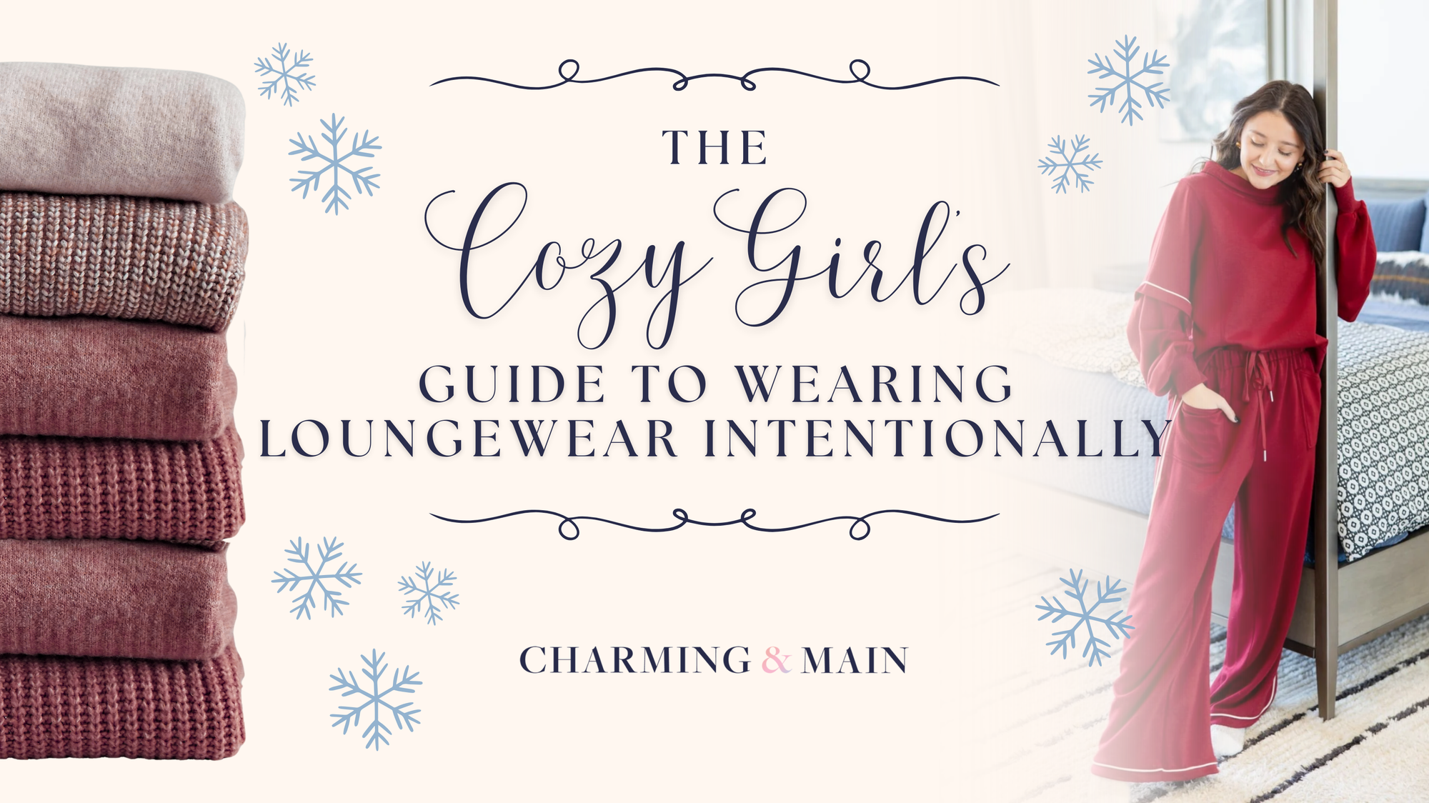 The Cozy Girl's Guide to Wearing Loungewear Intentionally Blog Post Cover Page