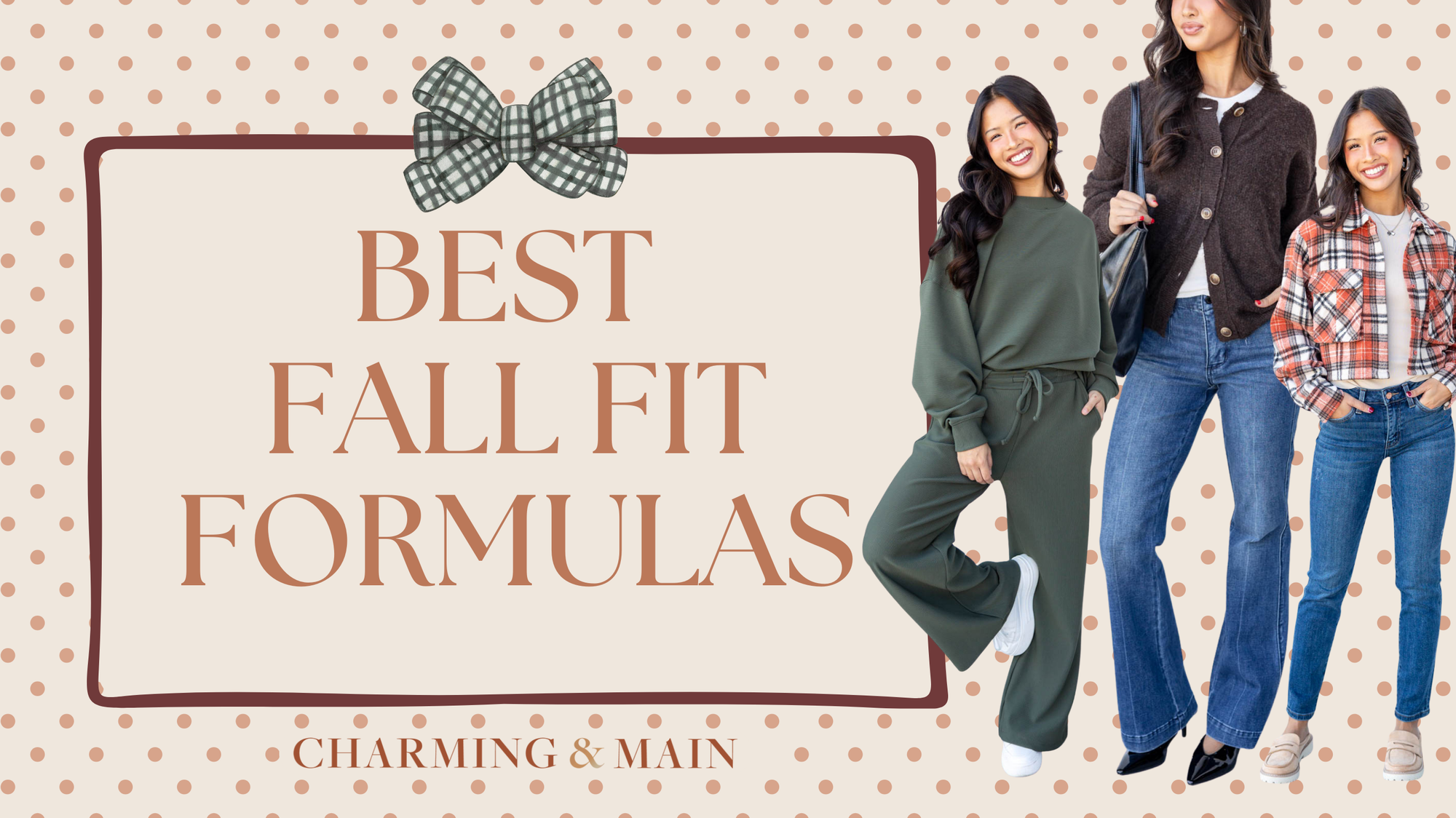 Best Fall Fit Formulas cover title with three models in Fall looks