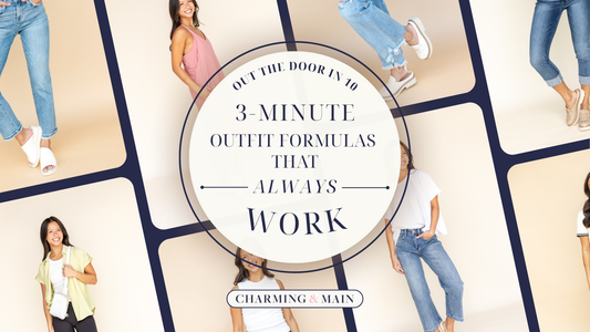 Out the Door in 10: 3-Minute Outfit Formulas That Always Work