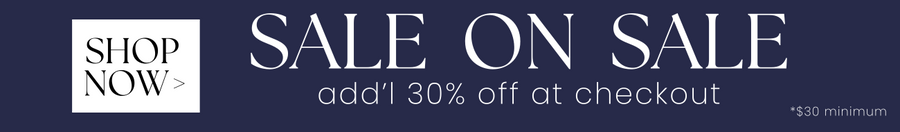 Sale on Sale - additional 30% off at checkout