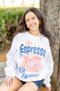 Espresso Please Graphic Sweatshirt