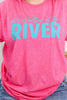 Life Is Better At The River Soft Graphic Tee