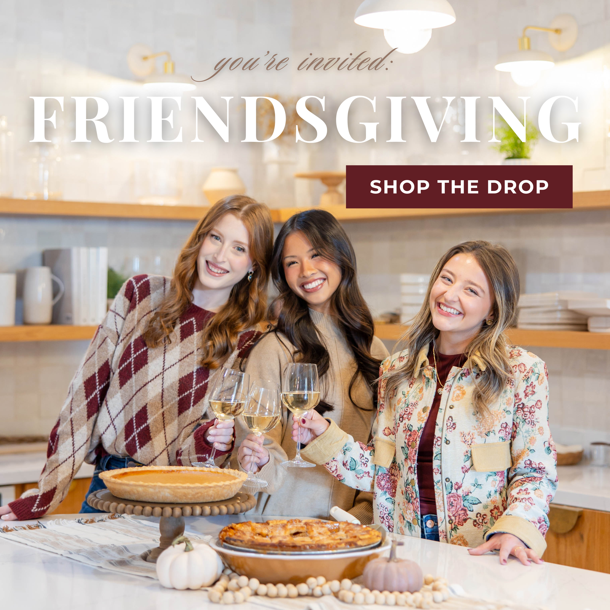 Friendsgiving collection - cute, casual styles