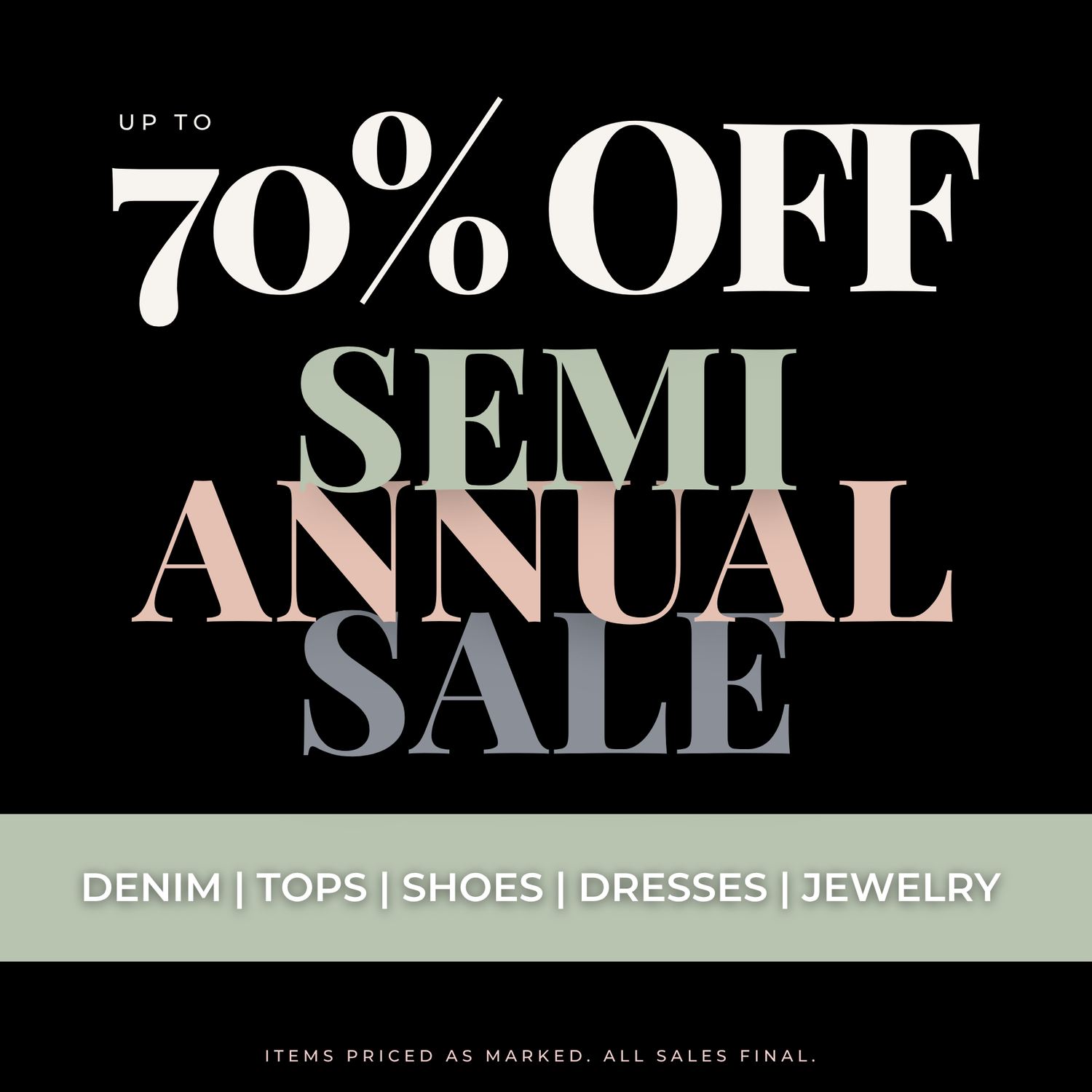UP TO 70% OFF CLEARANCE SALE. JEANS, DENIM, TOPS, DRESSES, SETS, SHOES, ACCESSORIES