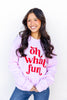 Oh What Fun Crewneck Sweatshirt