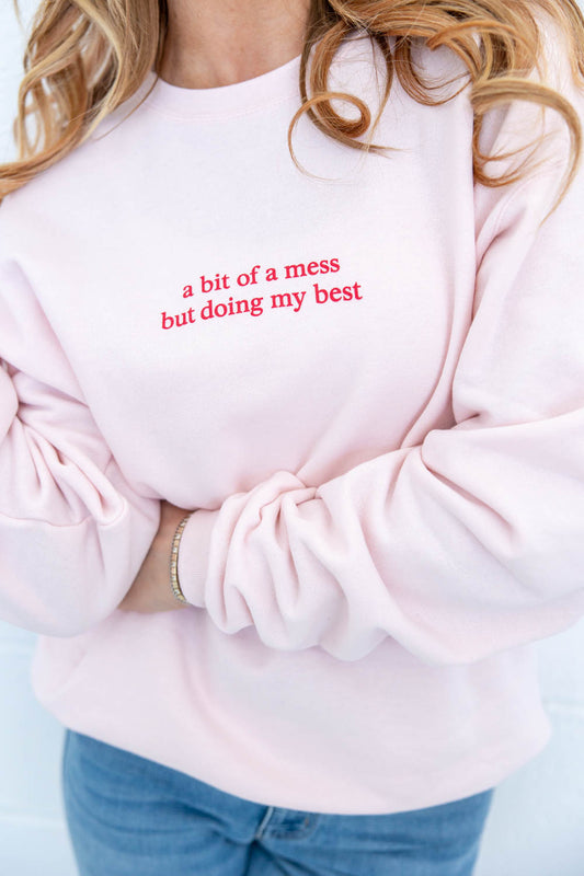 Bit Of A Mess Graphic Sweatshirt