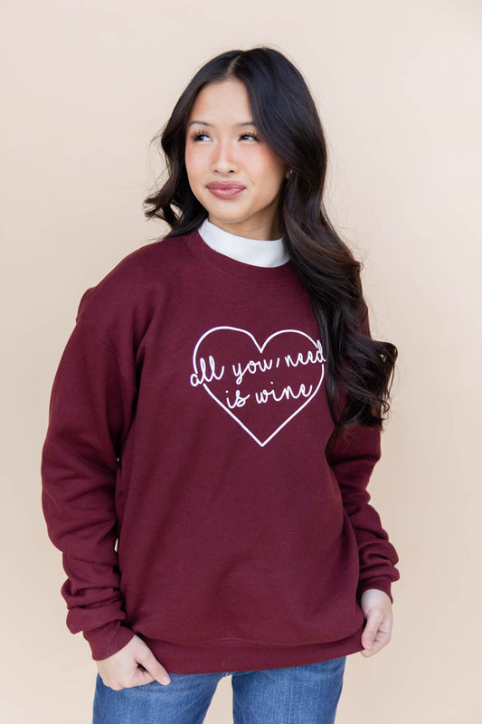 All You Need Is Wine Graphic Sweatshirt