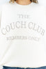 The Couch Club Sweatshirt