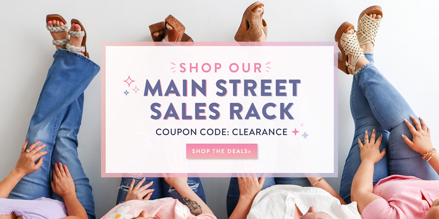 Main street sales rack! Coupon code CLEARANCE for additional deals!