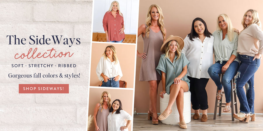 Shop the Sideways Collection!