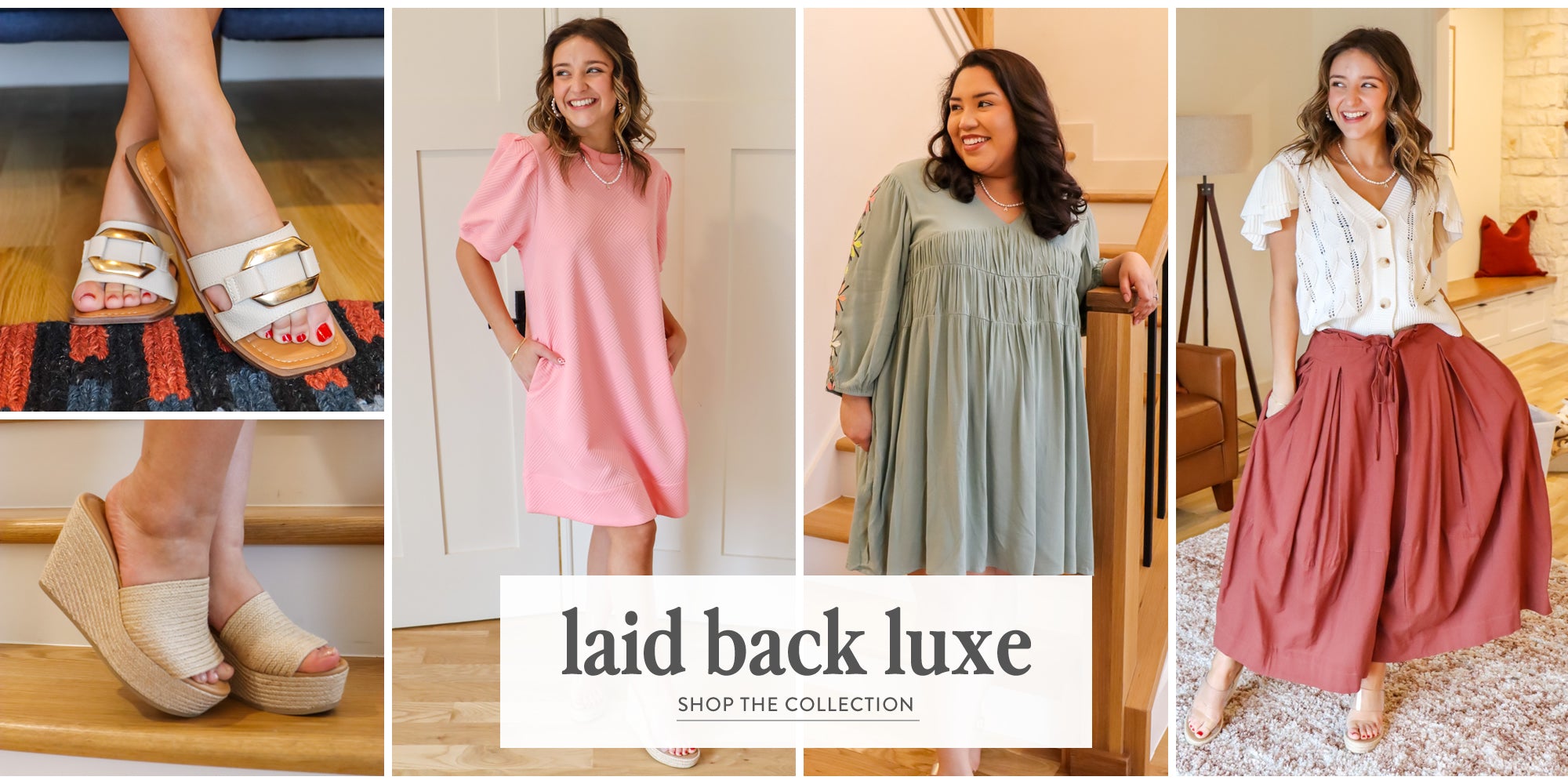 Laid Back Luxe Collection