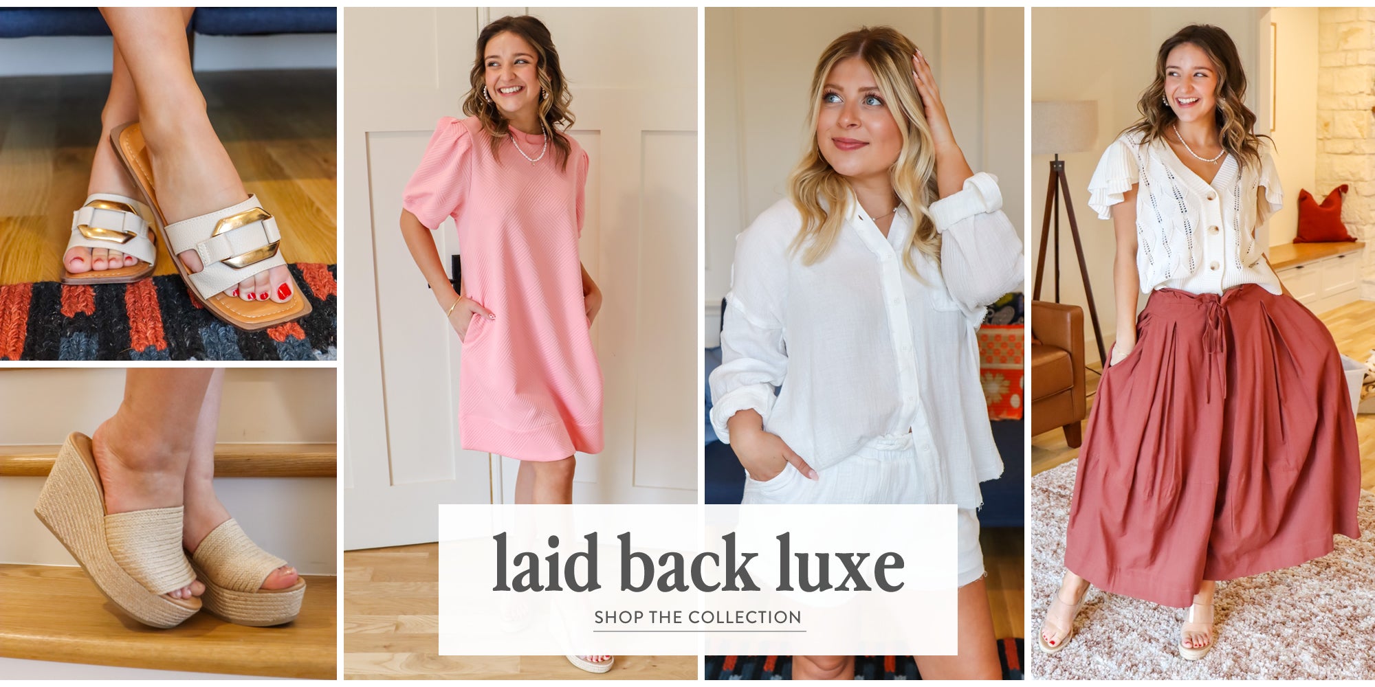 Laid Back Luxe Collection